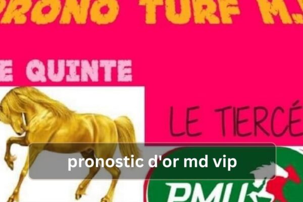 Pronostic d'Or MD VIP