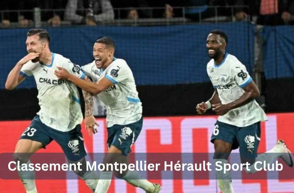 classement montpellier hérault sport club