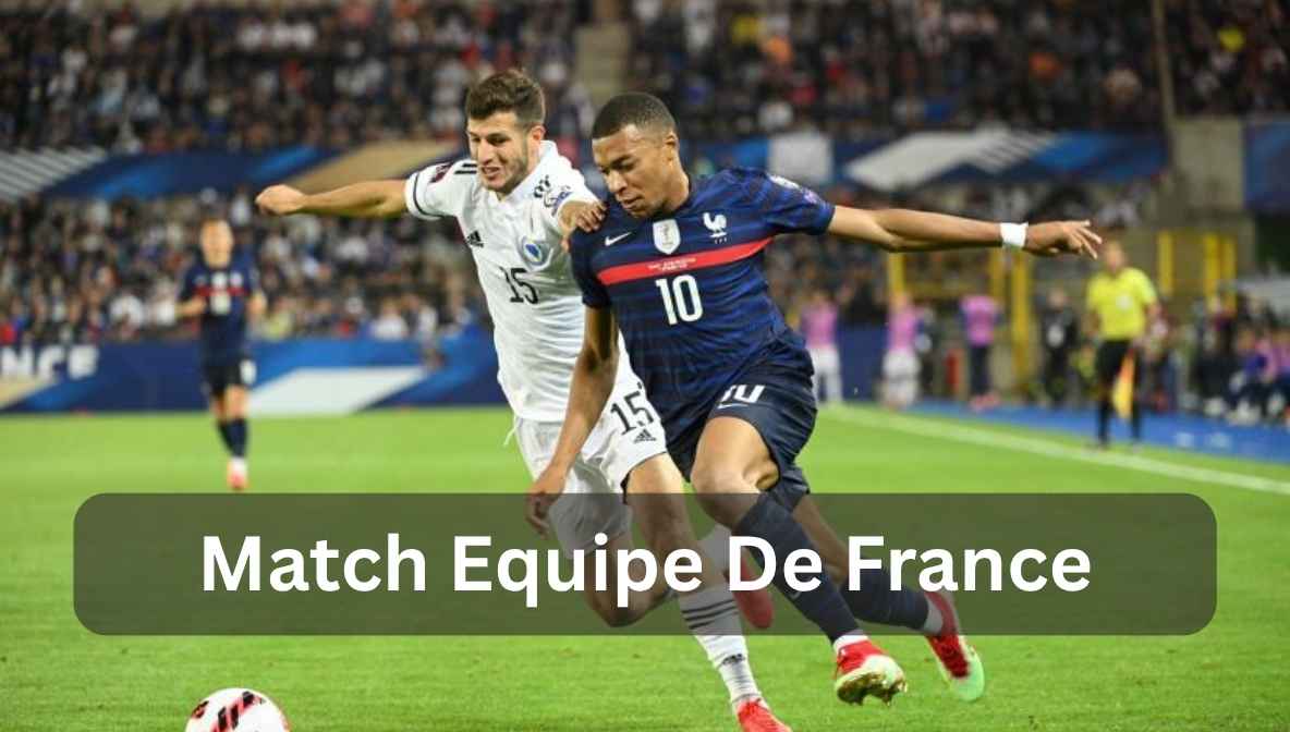 match equipe de france